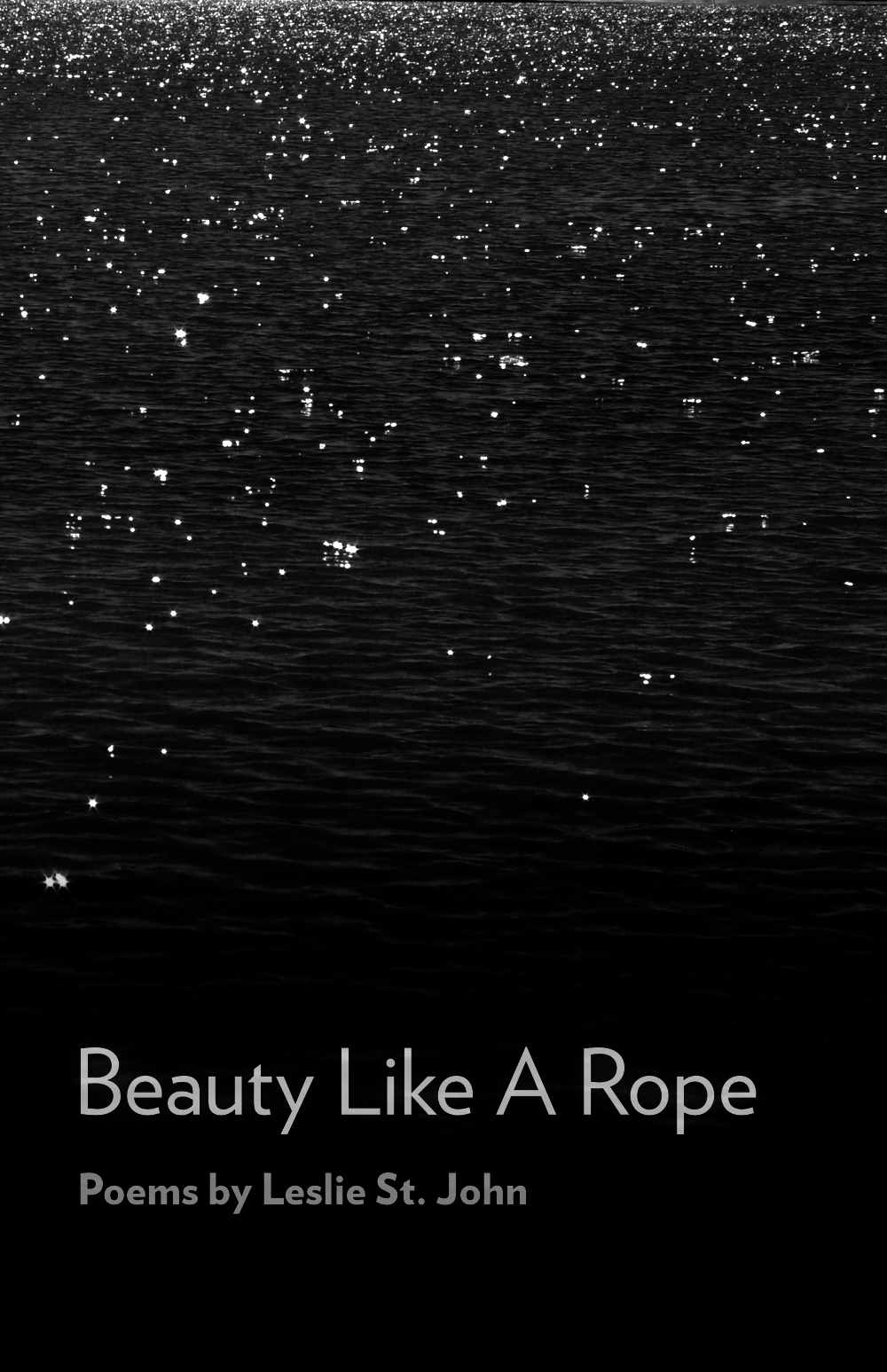 Beauty Like A Rope